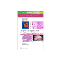 Wolters Kluwer Health Biopsy Interpretation: The Frozen Section: Print + eBook with Multimedia (inbunden, eng)