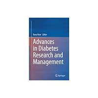 Springer Verlag, Singapore Advances in Diabetes Research and Management (inbunden, eng)