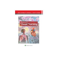 Wolters Kluwer Health Lippincott Visual Nursing (häftad, eng)