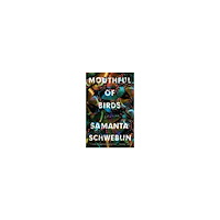 Samanta Schweblin Mouthful of Birds (pocket, eng)