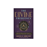Abiola Abrams The Divine Frequency (häftad, eng)