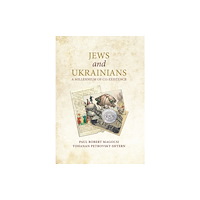 University of Toronto Press Jews and Ukrainians (inbunden, eng)