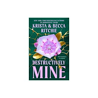 Krista Ritchie Destructively Mine (häftad, eng)