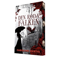 Caroline Hurtig Den röda falken (häftad)