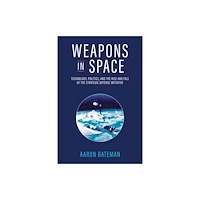 Mit press ltd Weapons in Space (häftad, eng)