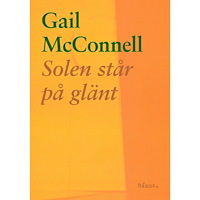 Gail McConnell Solen står på glänt (häftad)