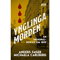 Piratförlaget Ynglingamorden : en kriminalroman om 1892 (pocket)
