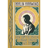 Malin Haawind Den som följer en stjärna vänder inte om (pocket)
