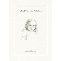 Angela Ström Onödig med adress (häftad)