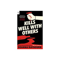 Deanna Raybourn Kills Well with Others (pocket, eng)