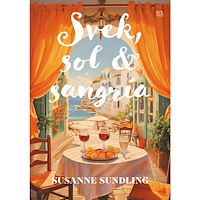 Susanne Sundling Svek, sol och Sangria (pocket)