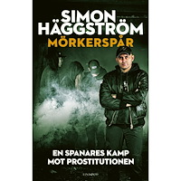 Lind & Co Mörkerspår : en spanares kamp mot prostitutionen (inbunden)