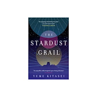 Yume Kitasei The Stardust Grail (häftad, eng)