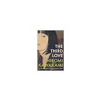 Hiromi Kawakami The Third Love (pocket, eng)