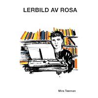 Mira Teeman Lerbild av Rosa (inbunden)
