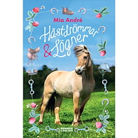 Mia André Hästdrömmar och lögner (bok, kartonnage)
