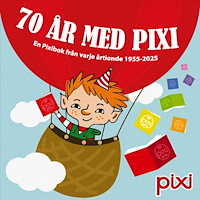 Bonnier Carlsen Pixibox: 70 år med pixi : En Pixibok från varje årtionde 1955-2025 (häftad)