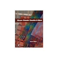 Schiffer Publishing Ltd Weave Classic Crackle & More (inbunden, eng)