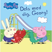 Neville Astley Dela med dig, Georg! (inbunden)