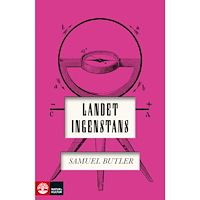 Samuel Butler Landet Ingenstans (inbunden)
