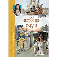 Bonnier Carlsen Historien om Sverige med Farah 3. Häxor, krig och vetenskap (inbunden)