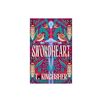 T. Kingfisher Swordheart (pocket, eng)