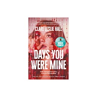 Clare Leslie Hall Days You Were Mine (pocket, eng)