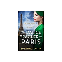 Bonnier Books Ltd The Dance Teacher of Paris (häftad, eng)