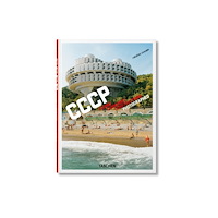 Frederic Chaubin Frederic Chaubin. CCCP. Cosmic Communist Constructions Photographed. 45th E (inbunden, eng)