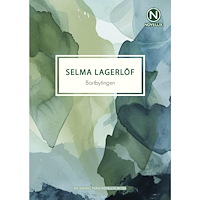 Selma Lagerlöf Bortbytingen (häftad)