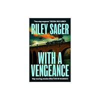 Riley Sager With a Vengeance (häftad, eng)
