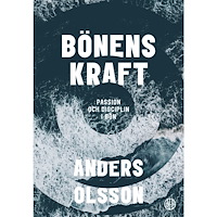 Anders Olsson Bönens kraft : Passion och disciplin i bön (bok, danskt band)
