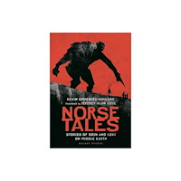 Kevin Crossley-Holland Norse Tales: Stories of Odin and Loki on Middle Earth (pocket, eng)