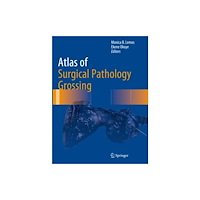 Springer Nature Switzerland AG Atlas of Surgical Pathology Grossing (häftad, eng)