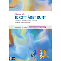 Åsa Rindstål Lärare Gör Idrott året runt : Tematiskt lärande utifrån årstider, högtider och traditioner (häftad)