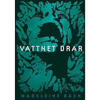 Madeleine Bäck Vattnet drar (pocket)