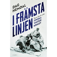 Dag Hemdal I främsta linjen : reservfänrik under finska vinterkriget (pocket)