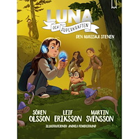 LUNA & SUPERKRAFTEN Luna och superkraften 7 : Den magiska stenen