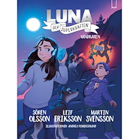LUNA & SUPERKRAFTEN Luna och Superkraften 10 : Vandraren