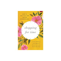 Crossway Books Shopping for Time (häftad, eng)