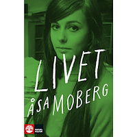 Åsa Moberg Livet (pocket)