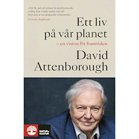 David Attenborough Ett liv på vår planet (pocket)