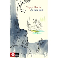 Vigdis Hjorth Är mor död? (pocket)