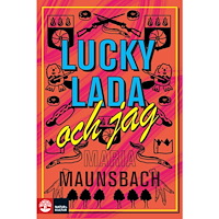 Maria Maunsbach Lucky Lada och jag (pocket)