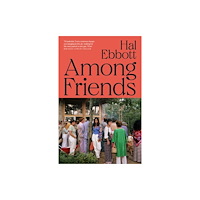 Hal Ebbott Among Friends (häftad, eng)