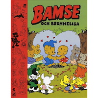 Bamse Bamse & Brummelisa