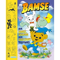 Bamse Bamse : Hur Bamse, Skalman och Lille Skutt träffades