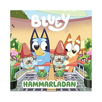 Bluey Bluey: Hammarladan