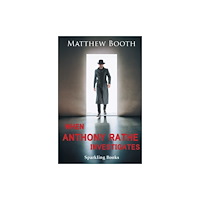 Sparkling Books Ltd When Anthony Rathe Investigates (häftad, eng)