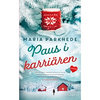 Maria Parkhede Paus i karriären (pocket)